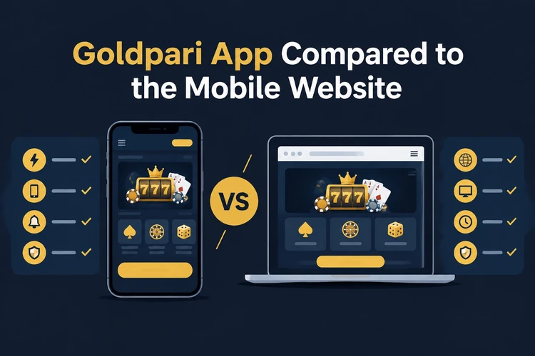 Goldpari App Compared to the Mobile Website